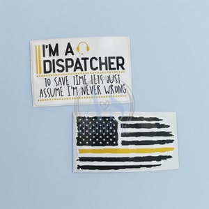 Dispatcher Stickers • Water bottle Stickers • Car Decals