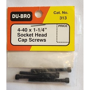 May include: A package of six black 4-40 x 1-1/4 inch socket head cap screws. The package is labeled "DU-BRO" and "Cat. No. 313".