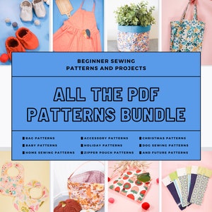 May include: A collage of images showcasing various sewing projects, including baby shoes, a dress, a tote bag, a planter, and a dog toy. The text "BEGINNER SEWING PATTERNS AND PROJECTS" and "ALL THE PDF PATTERNS BUNDLE" is displayed in a blue box. The text below the blue box lists different categories of sewing patterns, such as "Baby Patterns", "Home Sewing Patterns", "Accessory Patterns", "Holiday Patterns", "Zipper Pouch Patterns", "Christmas Patterns", "Dog Sewing Patterns", and "And Future Patterns".