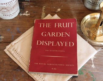 Vintage 'The Fruit Garden Displayed' Book: 1950s English Gardening
