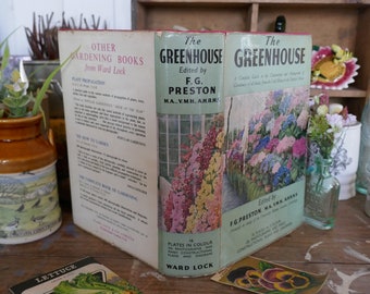 Vintage English Gardening Book: 1960 'The Green House'