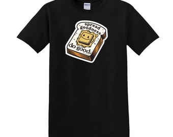 Spread Goodness Crewneck Unisex T-Shirt