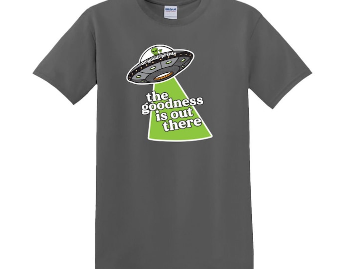 Featured listing image: The Goodness is Out There Crewneck Unisex T-Shirt