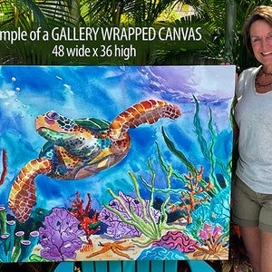 May include: A watercolor painting of a sea turtle swimming in the ocean. The turtle is surrounded by coral and seaweed. The painting is on a gallery wrapped canvas, 48 inches wide by 36 inches high.  Sample of a GALLERY WRAPPED CANVAS 48 wide x 36 high