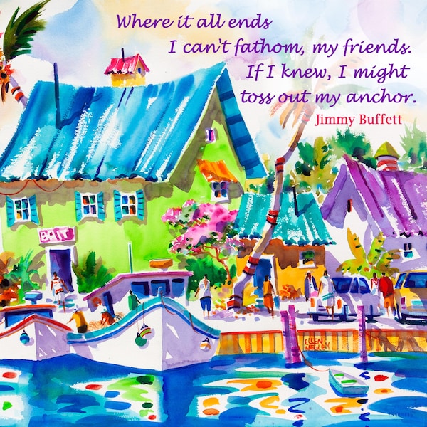 Jimmy Buffett Lyrics, Son of a Son of a Sailor, Jimmy Buffett Wall Artwork, Jimmy Buffett Gift, Parrot Head Gift, Key West Art, Ellen Negley