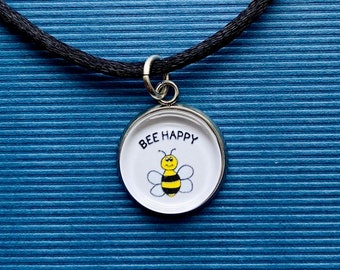 Bee Happy Necklace  or Charm - Zipper Pull - Bee Charm -  Glass Tile Pendant - Motivational Jewelry - Bee Happy Charm - STAINLESS STEEL