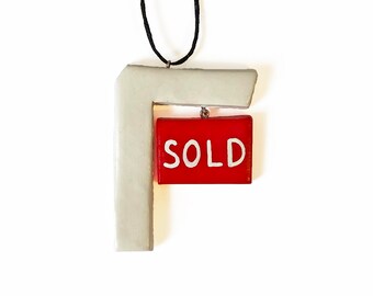 Real Estate Sign Ornament - Christmas Ornament - Realtor Gift - Sold Sign - For Sale Sign - Real Estate Agent - Home Buying - House Selling