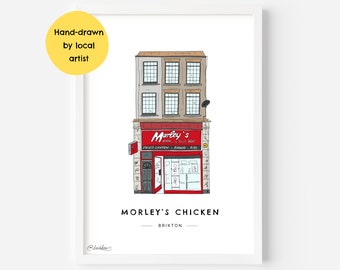 Morley's Fried Chicken Shop Brixton Wall Art Print SW9 - South London, Peckham, Streatham, Croydon, Stockwell - Illustration Poster