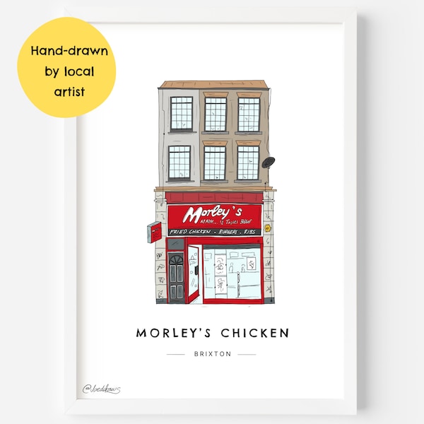 Morley's Fried Chicken Shop Brixton Wall Art Print SW9 - South London, Peckham, Streatham, Croydon, Stockwell - Illustration Poster