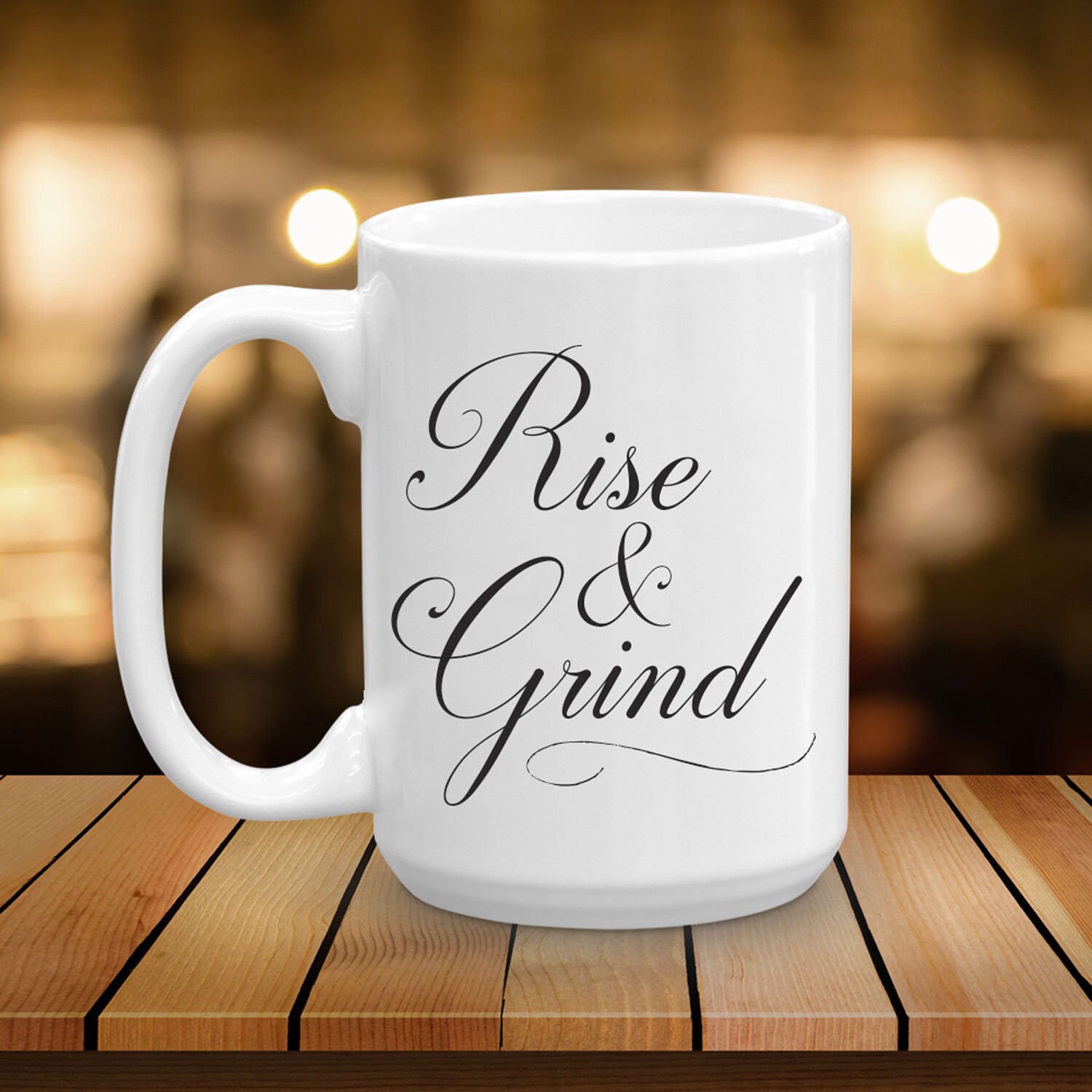 Rise and Grind 15 oz Inspirational Coffee Mug dishwasher
