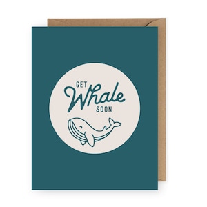 Get Whale Soon Greeting Card, Punny Well Wishes Card