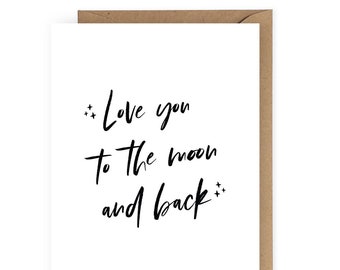 Love You to the Moon and Back Greeting Card