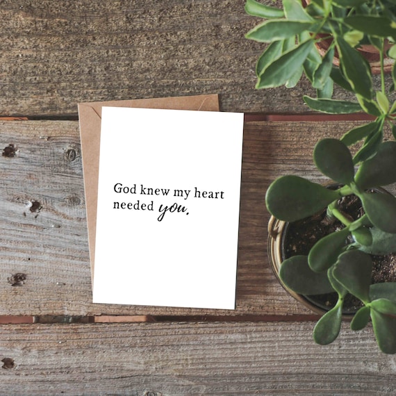 Card for Boyfriend, Wedding Card, Card for Wife, Card for Him, Anniversary Card, Valentine's Day Card, Love Card, God Knew My Heart Needed
