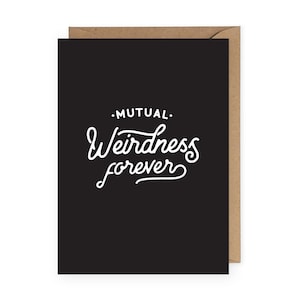Anniversary Card, Funny Love Card, Funny Card Husband, Anniversary Gift, Card for Her, Funny Valentine Card, Mutual Weirdness Card