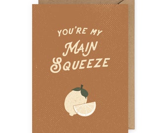 Lemon Main Squeeze Card, Funny Anniversary Card for Girlfriend or Boyfriend