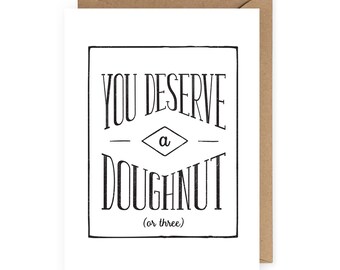 Congratulations Card, New Job Card, Friendship Card, Donut Card, Thank You Card, Sarcastic Card, Happy Birthday Card, Mother's Day Card