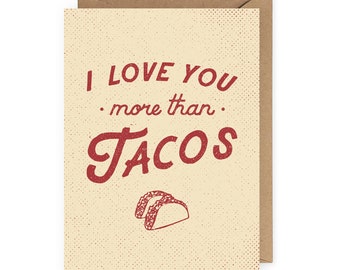 Funny Anniversary Card, Funny I Love You Card, Taco Card, Love Cards Him, Love You More Than Tacos, Funny Valentine Card, Boyfriend Card