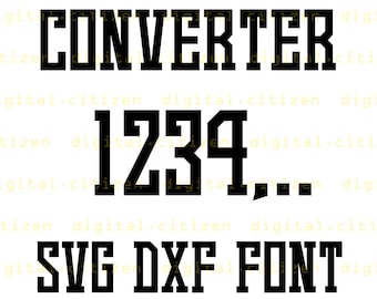 SVG Converter font files -- DXF Converter font files -- Custom creative fonts -- CAD and vector format