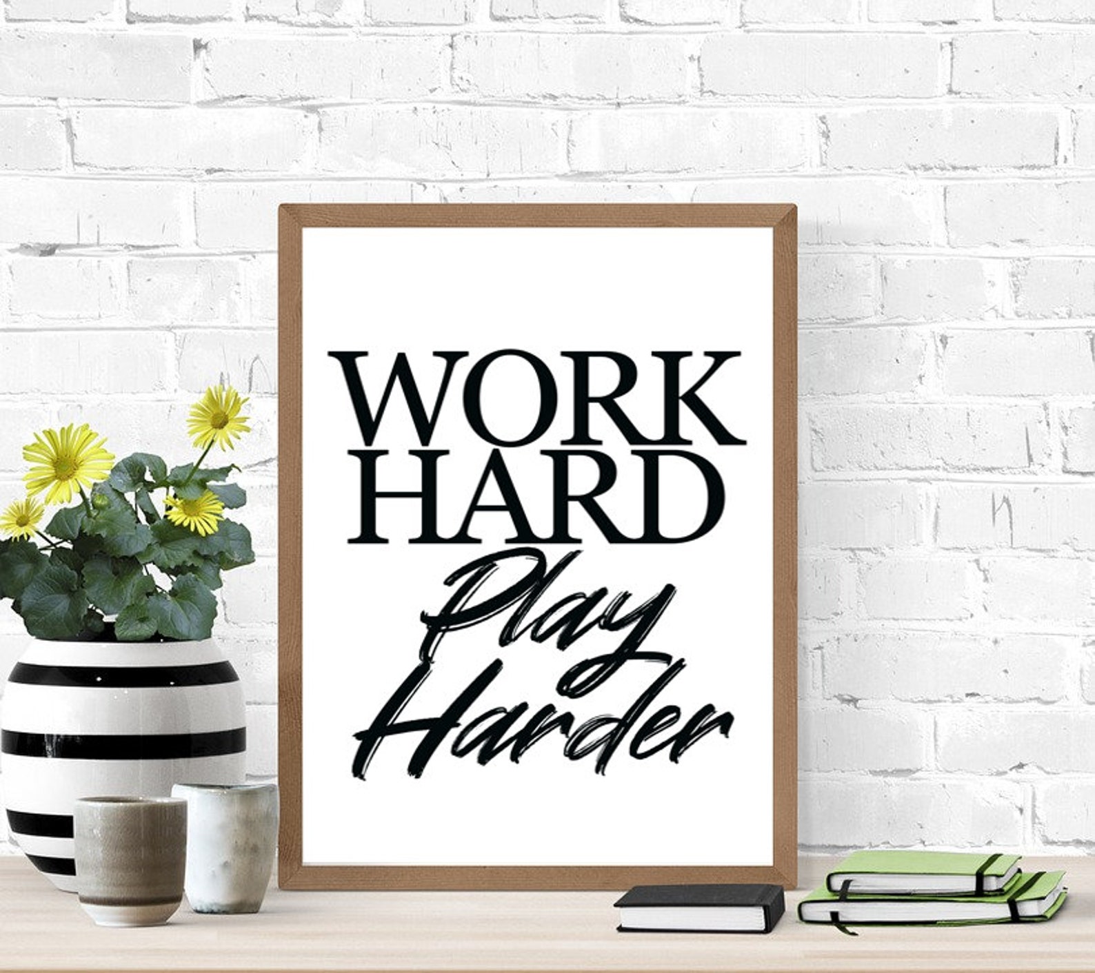 Work Hard, Play Harder Customisable Text Prints Wall Art Poster Home