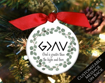 God is Greater than the Highs and Lows, Inspirational, Quote, Saying, Christmas Ornament, Christian Gift, Custom, Personalized, Confirmation