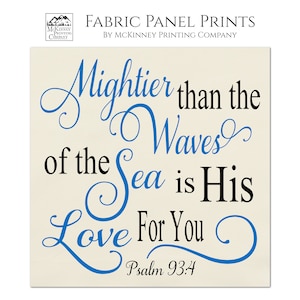 Psalm 93, 4, Bible Verse Psalms, Mightier, Waves, Sea, Christian, Panel, Large Print Fabric, Block Print Fabric, Cotton, Craft, Quilt