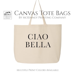Ciao Bella, Italian Sayings, Bag with Zipper, Cotton, Aesthetic Tote Bag, Large Canvas Tote Bag, Canvas Tote Bag with Zipper, Ciao Bella