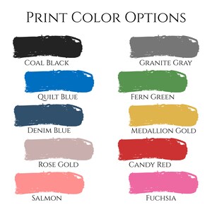 May include: A chart displaying 10 different paint colour options for printing. The colours are: Coal Black, Granite Grey, Quilt Blue, Fern Green, Denim Blue, Medallion Gold, Rose Gold, Candy Red, Salmon, and Fuchsia.