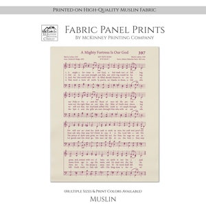 Puede incluir: Un panel de tela imprimible que presenta el himno "A Mighty Fortress Is Our God" con la letra y la notaci&oacute;n musical impresas en color burdeos sobre un fondo blanco. El t&iacute;tulo del himno est&aacute; impreso en un tama&ntilde;o de fuente m&aacute;s grande y el n&uacute;mero 397 est&aacute; impreso en la esquina superior derecha. El texto "Multiple Sizes & Print Colors Available" est&aacute; impreso en la parte inferior del panel y la palabra "MUSLIN" est&aacute; impresa en un tama&ntilde;o de fuente m&aacute;s grande debajo del texto.
