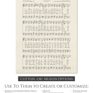 Puede incluir: Partitura musical de "Un fuerte castillo es nuestro Dios" impresa en un panel de tela blanco. El panel est&aacute; disponible en algod&oacute;n o muselina y se puede utilizar para crear una variedad de art&iacute;culos, incluyendo colchas, bolsos y ropa. El texto incluye la letra del himno, junto con el nombre del compositor, Mart&iacute;n Lutero, y el a&ntilde;o en que se escribi&oacute;, 1529.