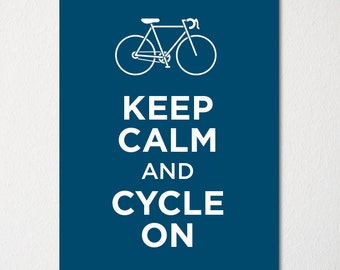Keep Calm and Cycle On - Fine Art Print - Choice of Color - Purchase 3 and Receive 1 FREE