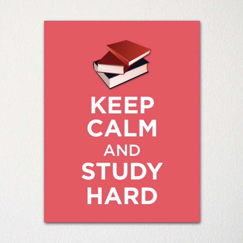 Keep Calm and Study Hard Fine Art Print Choice of Color Purchase 3 and Receive 1 FREE Custom Prints Available image 4