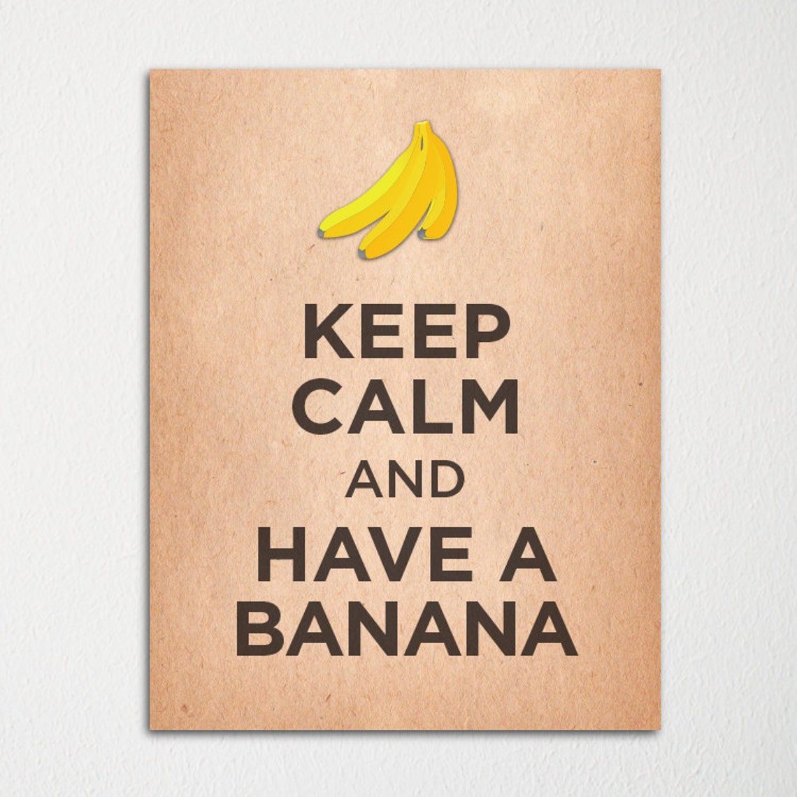 Keep Calm and Have a Banana Fine Art Print Choice of Color - Etsy