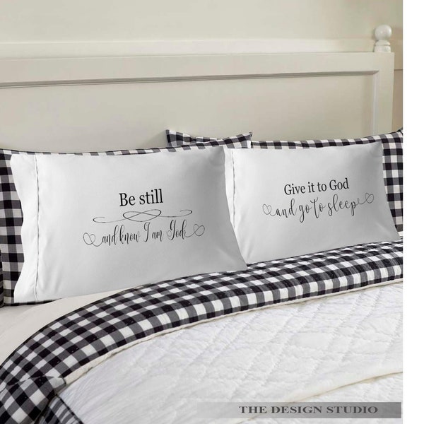 Be Still and Know Pillowcase, Give it to God, For Comforting the Weary, Religious Gift