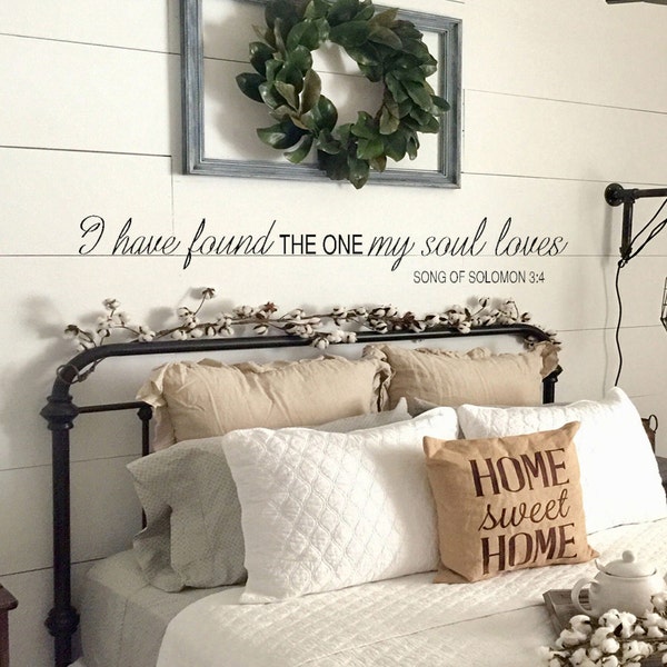 I Have Found the one my Soul Loves, Wall Decal, Song of Solomon, Vinyl Wall Decal, Wall Sticker, Inspirational Decal, Christian Art