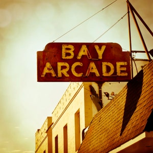 Bay Arcade - Balboa Fun Zone, Balboa Island, Newport Beach, California, Vintage Sign, Sign Art Print, Architecture, Coastal Art, Photograph