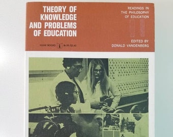 Vintage 1969 Theory of Knowledge and Problems of Education Book