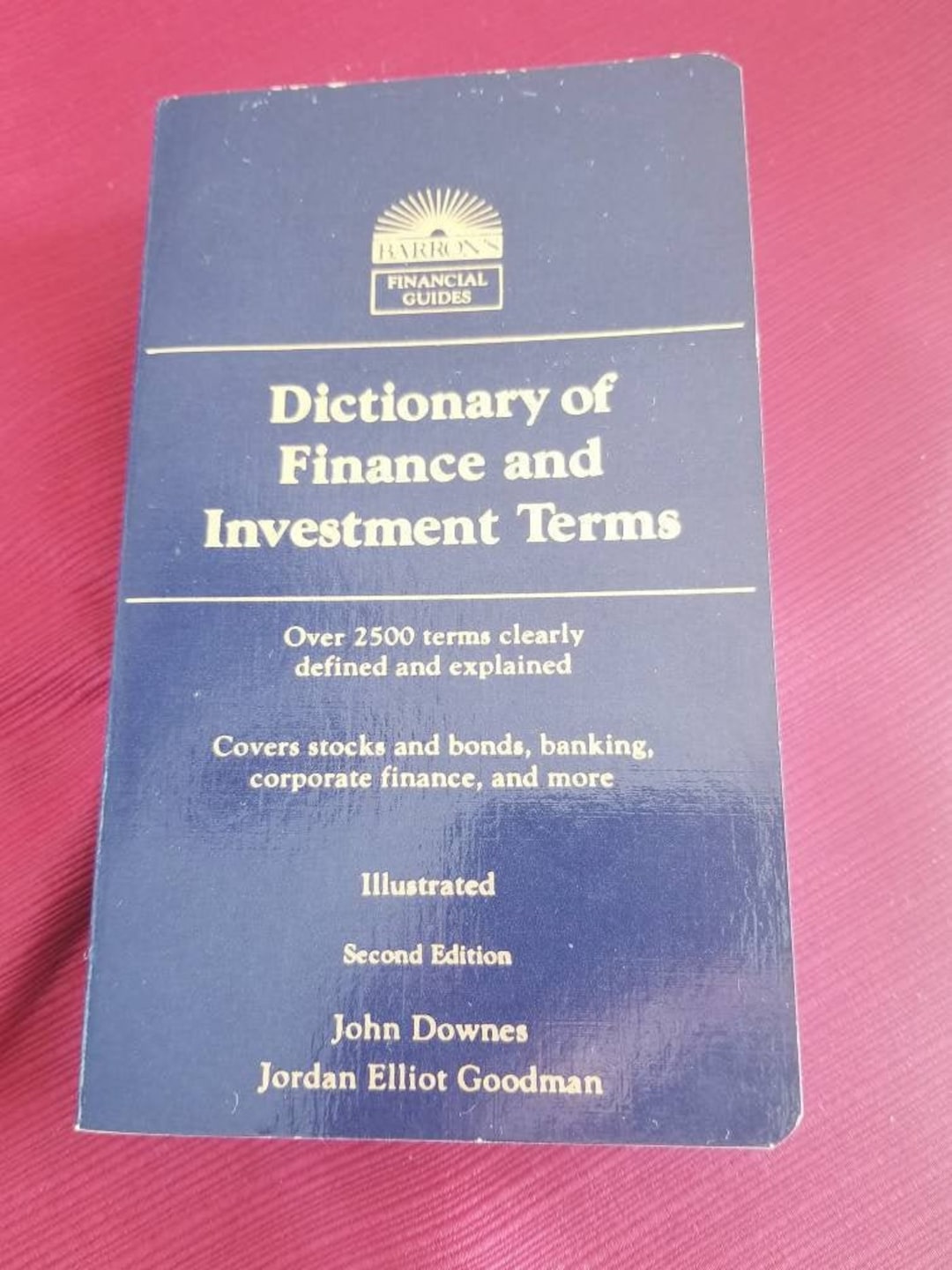 1985 Dictionary of Finance and Investment Terms by John Downes, Jordan ...