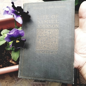 Antique Book From 1903, Macaulay&#39;s Life Of Samuel Johnson By Charles Lane Hanson,  With A Selection From His Essay On Johnson