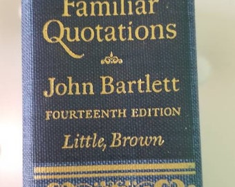 Citas familiares de 1968, John Barlette, decimocuarta edición, Little, Brown and Company, Boston, Toronto