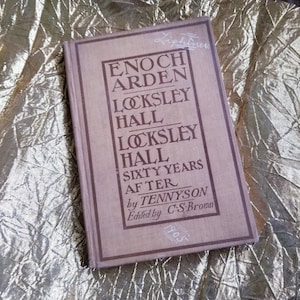 Antique Book, 1904 Enoch Arden And The Two Locksley Halls By Alfred Tennyson, Poetry Book