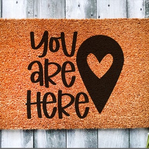 You Are Here Funny Doormat