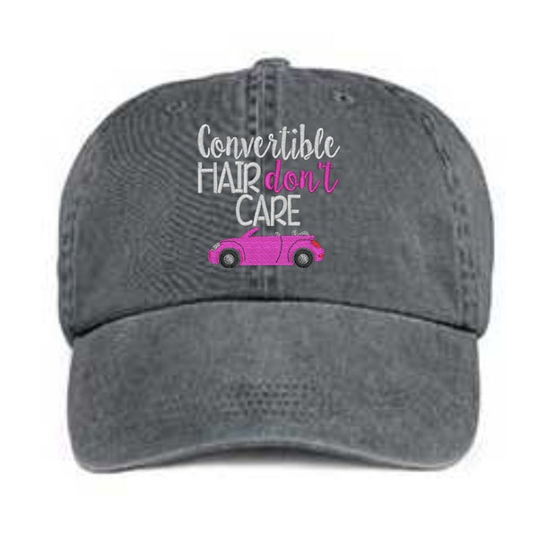 Embroidered Convertible Hat/ Convertible Hair Don't Care Hat/ Messy Hair Hat/ Convertible Hat/ Pigment Dyed Convertible Hat/ Embroidered Car