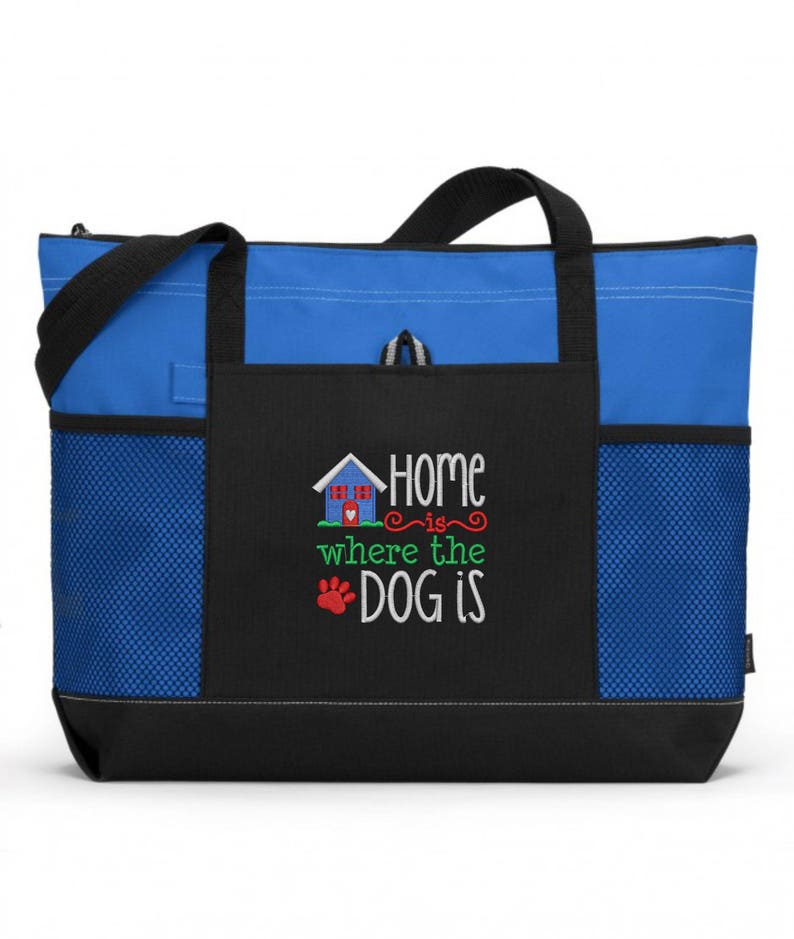 Embroidered Home Is Where The Dog Is Tote Bag Embroidered Dog Tote Bag Rescue Dog Tote Bag Dog Tote Bag Dog Gift Dog Gifts