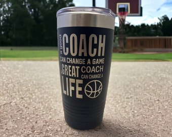 Basketball Coach Tumbler/ A Good Coach Can Change A Game/ Basketball Coach/ Engraved Both Sides/ Available Personalized/ Coach Tumbler/20 oz