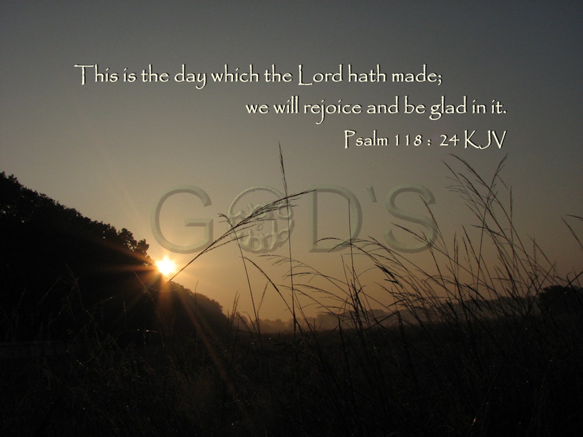 psalm-118-24-kjv-scripture-picture-sunrise-scripture-photo
