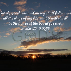 Psalm 23:6, KJV, Scripture Picture, Sunset, Assurance for the New Year, 2021