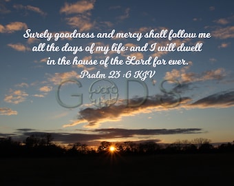 Psalm 23:6, KJV, Scripture Picture, Sunset, Assurance for the New Year, 2021
