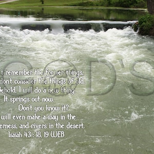 Isaiah 43:18 19, WEB, Scripture Picture, Arkansas, Flowing water, Scripture Photo