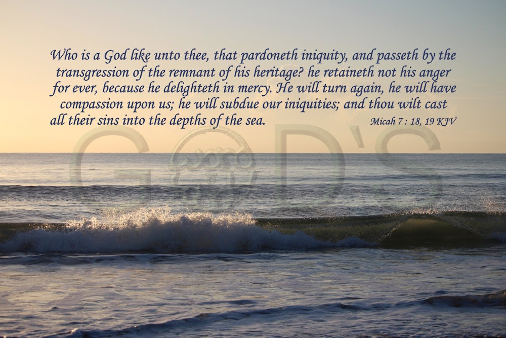 Micah 7:18, 19, KJV, Scripture Picture, Daytona Beach ...