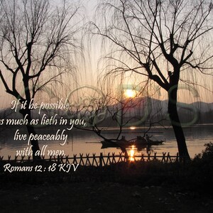 Romans 12:18, KJV, Scripture Picture, Live Peaceably, Sunset, Hangzhou, China, Water, Xihu, West Lake, New Testament Verse, Forgiveness